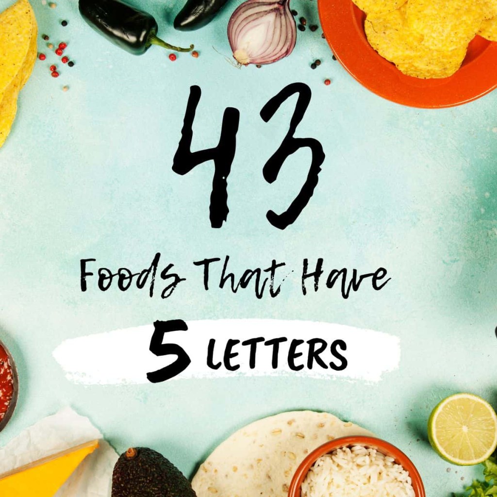 Picture of: Foods With  Letters in Them » Recipefairy